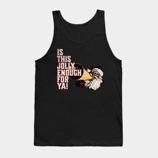 Jolly Enough Santa Scrooge Tank Top